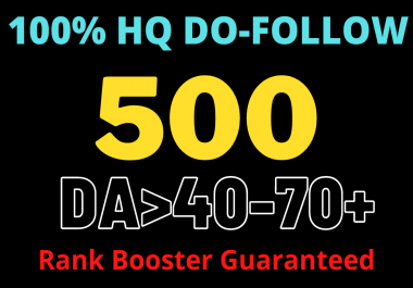 Get High Quality 500 Do-follow Backlinks High DA