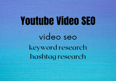 I will do video seo, video promotion and video marketing
