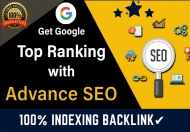 provide advance SEO service to get top rank on google