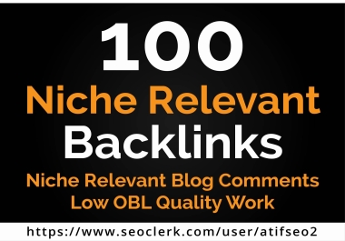100 Niche Relevant Blog comment with google safe