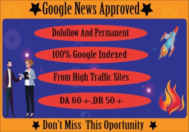 I will write and Publish 1 guest post high da guest post google news approved