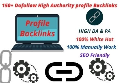 I Will Create 150+ High Authority Profile Backlinks