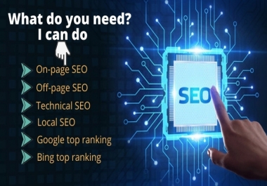 We will do SEO for Google top ranking for your website.