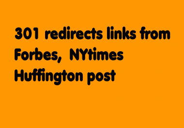 301 redirect backlink from DA90 Forbes,  HuffingtonPost,  NYtimes