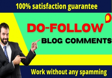 I will create 50+ do follow blog comments back links on High DA