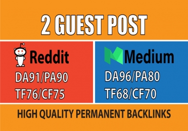 Provide 2 High Authority Guest Post On Reddit And Medium