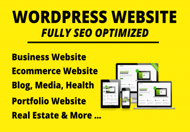 Create a professional WordPress website,  SEO & Speed optimized complete WordPress website