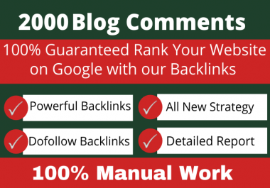 I will do 2000 high quality dofollow blog comments backlinks
