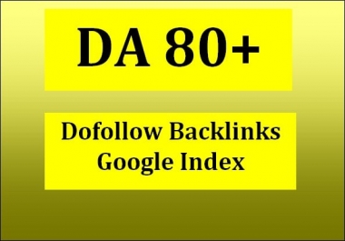 high quality da 80 SEO guest publish and dofollow backlinks