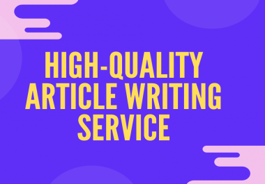 I Will Write 1000 Words Top Quality Article On Any Topic