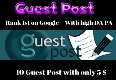 10 Guest Posting From High Domain Authority Sites