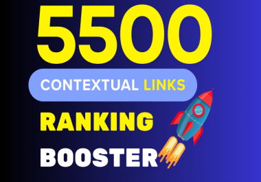 I Will Provide 5500 Contextual Backlinks for SEO Website Ranking