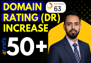 Ahrefs Domain Rating DR Increase 0 to 50 Plus - Safe and Real Authority Boost Service
