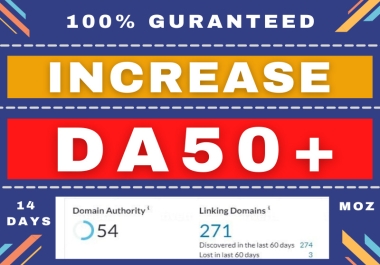 I will increase your domain authority Moz da 50+ 100 Guranteed