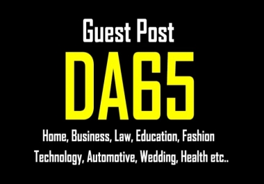 Publish Guest Post On DA65 Real Site