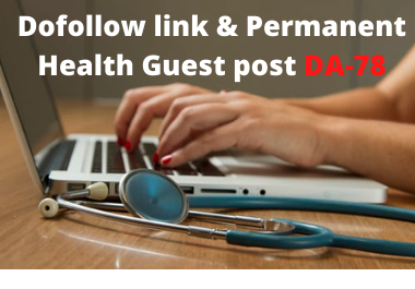 I will do permanent Health Guest post on DA-78