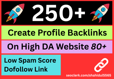 250 Profile Backlink Creation On The High DA PA Website