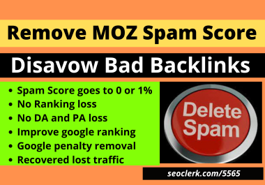 Disavow bad backlinks All toxic or spammy links from your website