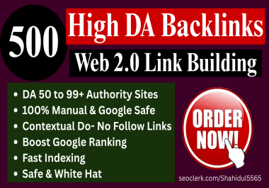 I will Build 500 High DA Contextual Web 2.0 Backlinks for Rank Boost