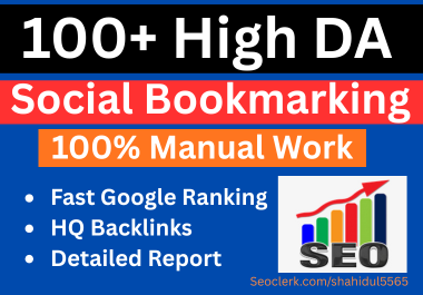 I will provide 100 manual social bookmarking backlinks on high DA sites for your website ranking