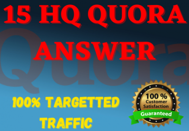 15 HQ Quora Answers for Guaranteed Traffic