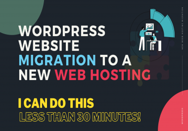 I will migrate your wordpress site to your new web hosting