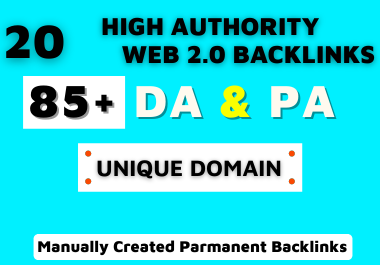 Create 20 High Authority DA PA Web 2 0 Backlinks for generate huge web traffic