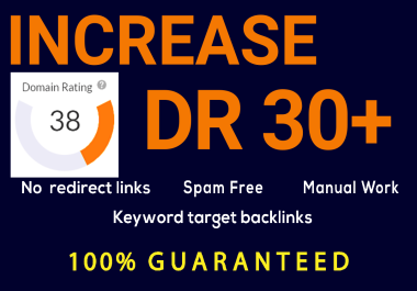 Increase Ahrefs DR 30+ of your website Safe White Hat and Guaranteed