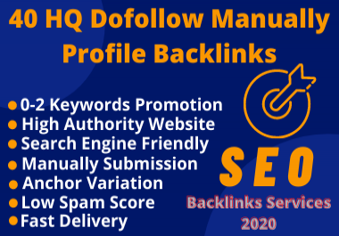 I Will Create 40 High Quality Do-follow Manually Profile Backlinks Services-2020