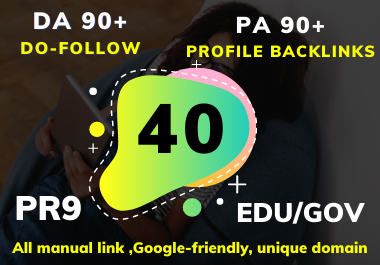I will do 40 Edu/Gov Profile backlinks Do-Follow DA 90+ PR9