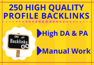 I Will Manually Create 250 High-Quality Profile Backlinks