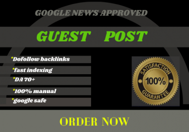 I will create guest posting da 85 google news site permanent dofollow link