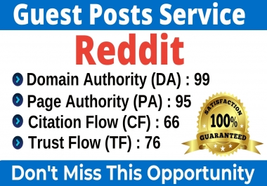 I will Write & Publish A Guest Post On Reddit DA 99,  PA 95 With high quality Backlink