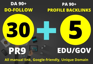 I Will Create 30 Pr9 + 5 Edu/Gov Dofollow DA90+ SEO Profile Backlinks