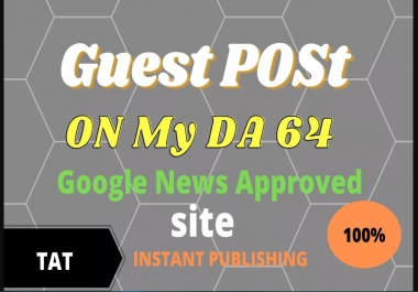 i will high DA guest post on my da 60 google news approved