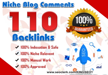 Provide 110 Niche Relevant Blog Comments Backlinks