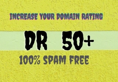 I will Increase your DR 0 to 50+ high quality backlinks for off page SEO
