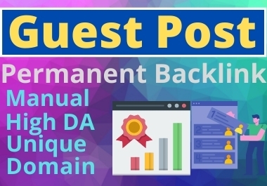 5 Guest Post unique article high Authority website Permanent Backlinks