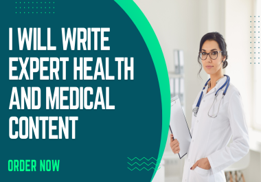 I will write expert health and medical content of 1000 words