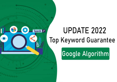Google Algorithm Update May 2022,  Top Keyword Guarantee 1, 2, 3 Tier,  White Hat Optimization
