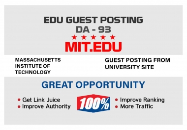 I wil publish MIT edu DA 93 High Quality guest post