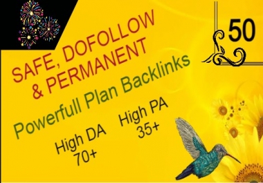 Build Powerfull 50+ Backlink with 70+ Da 35+ PA DOFOLLOW with all of unique websile link