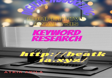 I will provide quality keyword research and competitive analysis