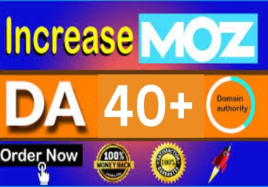 I will increase domain authority moz da 38 39 40 mix update