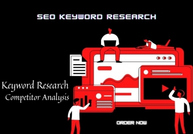 I will do indepth SEO keyword research & competitor analysis