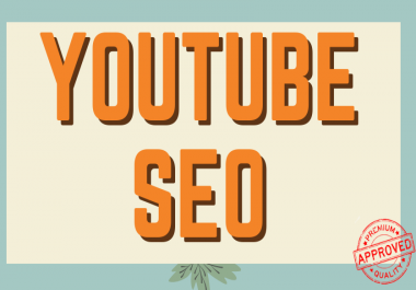 YouTube SEO Increase Rankings Videos
