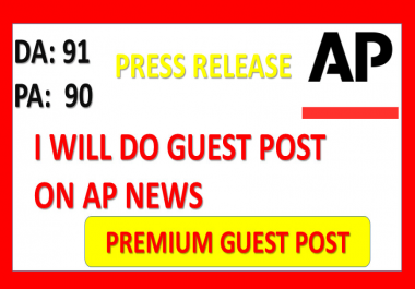 I Will do Guest post on APnews Press release High DA website