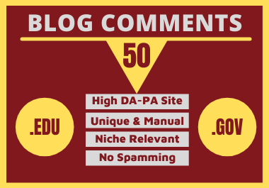 50 Manual High Quality Blog Comments & 10 Edu/Gov Profile Backlinks