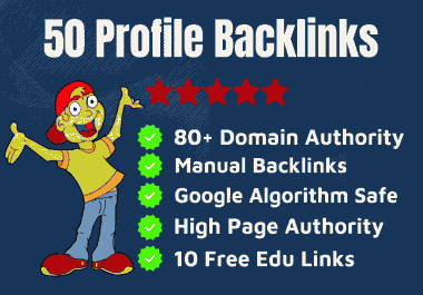 80+ Domain Authority & Manual 50 Social Profile Backlinks