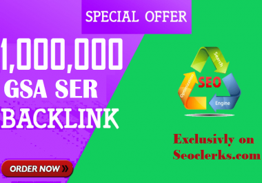 1 Million/1,000,000 Verified GSA SEO Backlinks for website and wiki ranking